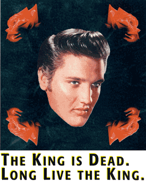 The King is dead. Long live the King.